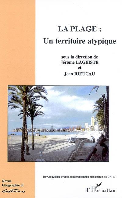 Géographie et cultures, n° 67. La plage, un territoire singulier : entre hétérotopie et antimonde