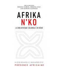 Afrika n'ko : la bibliothèque coloniale en débat. Afrika n'ko : debating the African colonial library