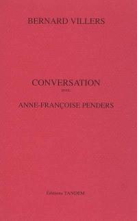 Conversation avec Anne-Françoise Penders