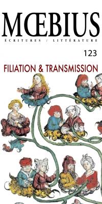 Moebius. Vol. 123. Filiation et transmission
