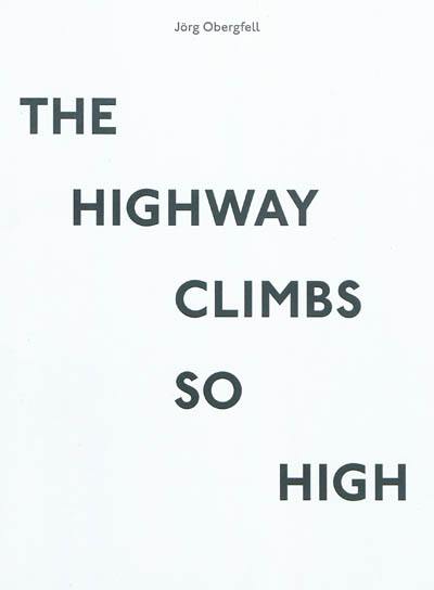 The highway climbs so high