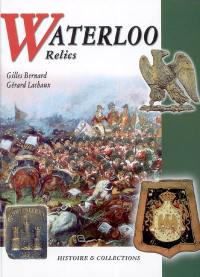 Waterloo : relics
