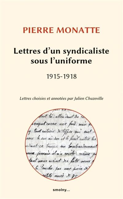 Lettres d'un syndicaliste sous l'uniforme : 1915-1918