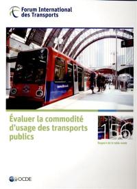 Evaluer la commodité d'usage des transports publics : rapport de la table ronde