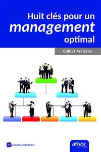 Huit clés pour un management optimal