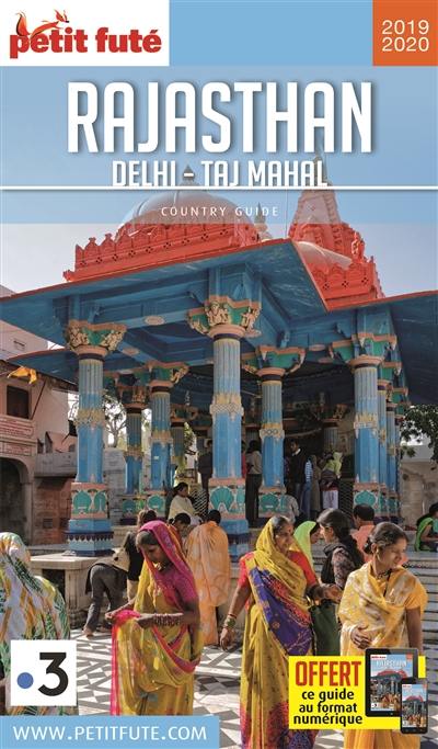 Rajasthan : Delhi, Taj Mahal : 2019-2020