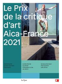 Le Prix de la critique d'art Aica-France 2021