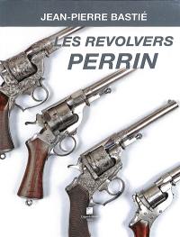 Les revolvers Perrin