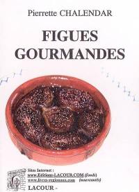Figues gourmandes