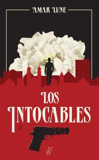 Los Intocables. Vol. 2