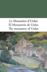 Le monastère d'Urdax. El monasterio de Urdax. The monastery of Urdax