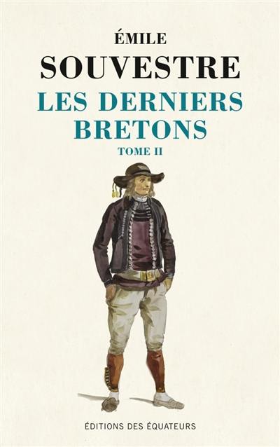 Les derniers Bretons. Vol. 2
