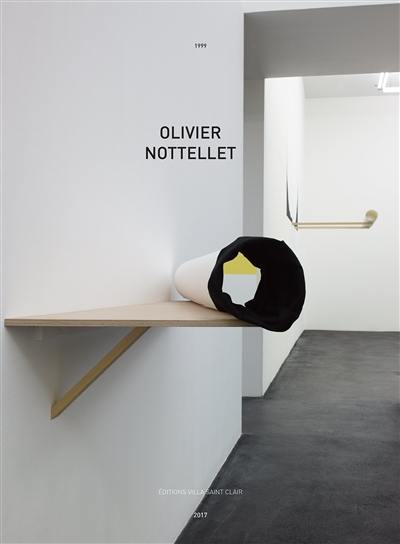 Olivier Nottellet : 1999-2016
