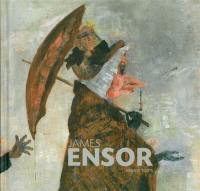 James Ensor : tableaux et dessins de la collection du Musée royal des beaux-arts d'Anvers