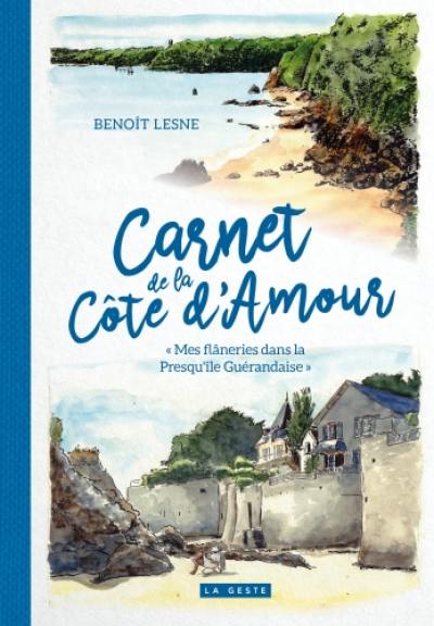 Carnet de la Côte d'Amour : mes flâneries dans la presqu'île guérandaise