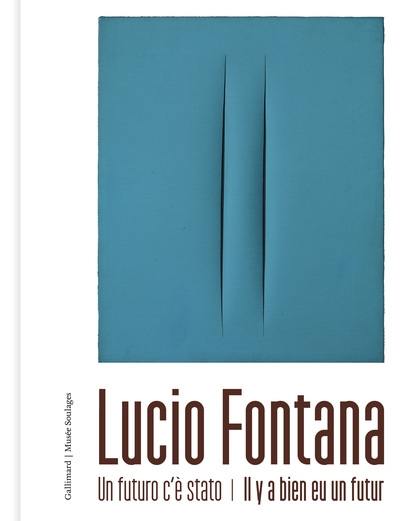 Lucio Fontana : il y a bien eu un futur : exposition, Rodez, Musée Soulages, du 22 juin au 3 novembre 2024