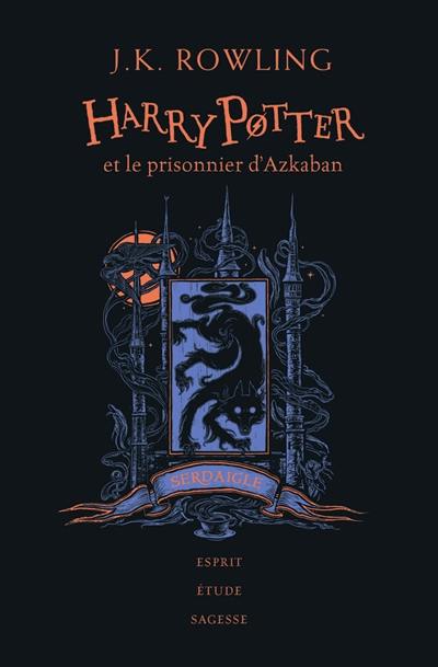 Harry Potter. Vol. 3. Harry Potter et le prisonnier d'Azkaban : Serdaigle : esprit, étude, sagesse