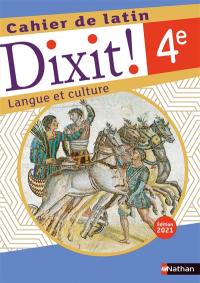 Dixit ! 4e, cahier de latin : langue et culture