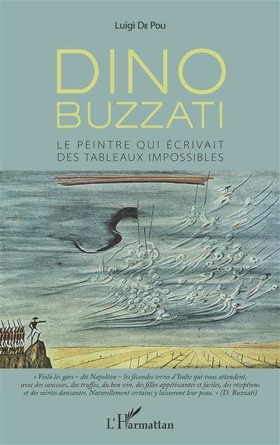 Dino Buzzati : le peintre qui écrivait des tableaux impossibles