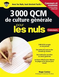 3.000 QCM de culture générale pour les nuls : concours et examens fonction publique, CPGE & IEP