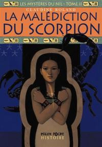 Les mystères du Nil. Vol. 2. La malédiction du scorpion