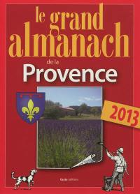 Le grand almanach de la Provence 2013