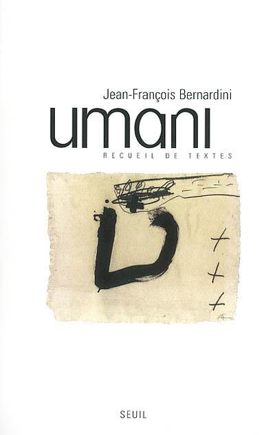 Umani : recueil de textes