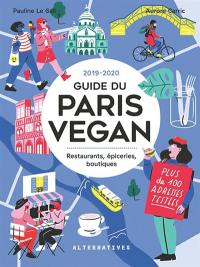 Guide du Paris vegan : restaurants, épiceries, boutiques