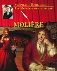Les mystères de l'histoire. Molière