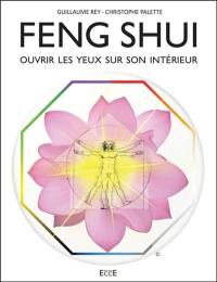 Feng shui : ouvrir les yeux sur son intérieur