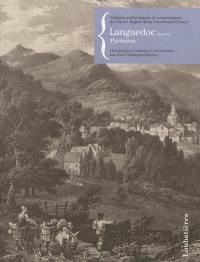 Voyages pittoresques et romantiques du baron Taylor dans l'ancienne France. Languedoc. Vol. 3. Pyrénées