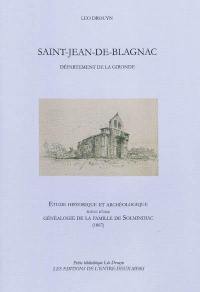 Saint-Jean-de-Blagnac, département de la Gironde : étude historique et archéologique. Généalogie de la famille Solminihac : 1867