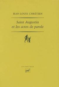 Saint Augustin et les actes de parole