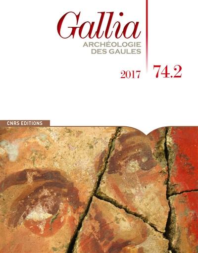 Gallia, archéologie des Gaules, n° 74-2