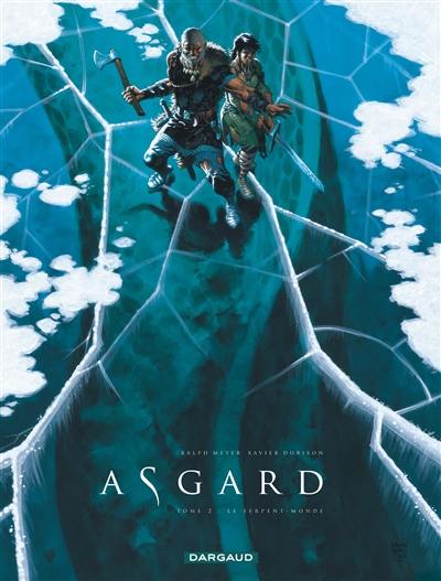 Asgard. Vol. 2. Le serpent-monde