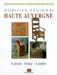 Haute Auvergne : mobilier régional