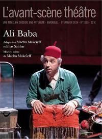 Avant-scène théâtre (L'), n° 1355. Ali Baba