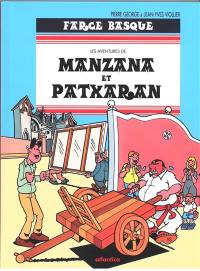 Les aventures de Manzana et Patxaran. Vol. 5. Farce basque
