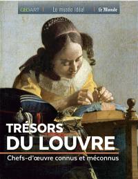 Trésors du Louvre : chefs-d'oeuvre connus et méconnus
