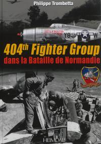 404th Fighter Group dans la Bataille de Normandie