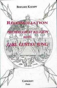 Réconciliation : psychologie et religion selon Carl Gustav Jung