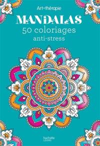 Mandalas : 50 coloriages anti-stress