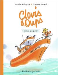 Clovis & Oups. Vol. 4. Sauve qui peut !