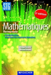 Mathématiques, terminale STG communication et gestion des ressources humaines : livre de l'élève