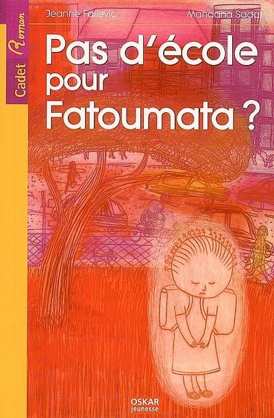 Pas d'école pour Fatoumata ?