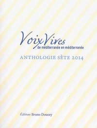 Sète, anthologie 2014