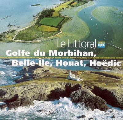 Golfe du Morbihan, Belle-Ile, Houat, Hoëdic