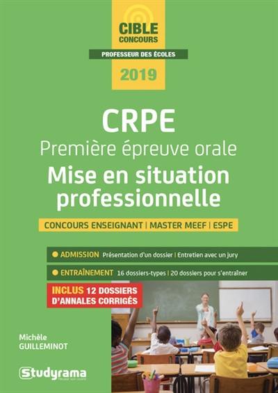 CRPE, première épreuve orale, mise en situation professionnelle : concours enseignant, master MEEF, ESPE : 2019