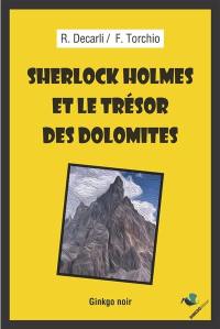 Sherlock Holmes et le trésor des Dolomites