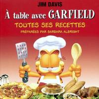 A table avec Garfield : toutes ses recettes